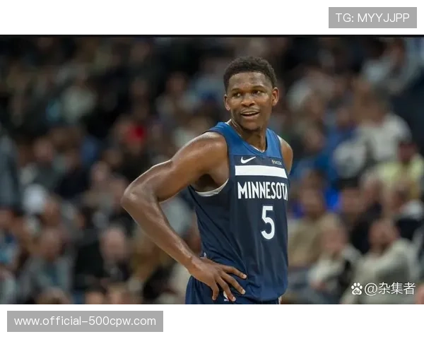 爱德华兹得分榜第三,森林狼未来核心确立 爱德华兹得分榜第三,森林狼未来核心确立